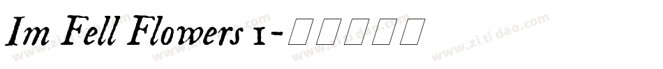 Im Fell Flowers 1字体转换
